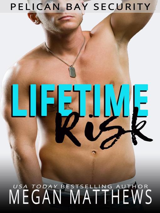 Title details for Lifetime Risk by Megan Matthews - Available